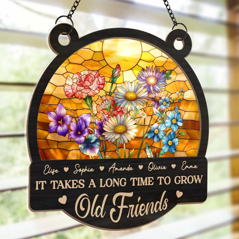 Custom Window Hanging Suncatcher Ornament - Personalized Best Friend Birthday Gifts For Women, Besties, Sisters, BFF - Friends Bloom With Time