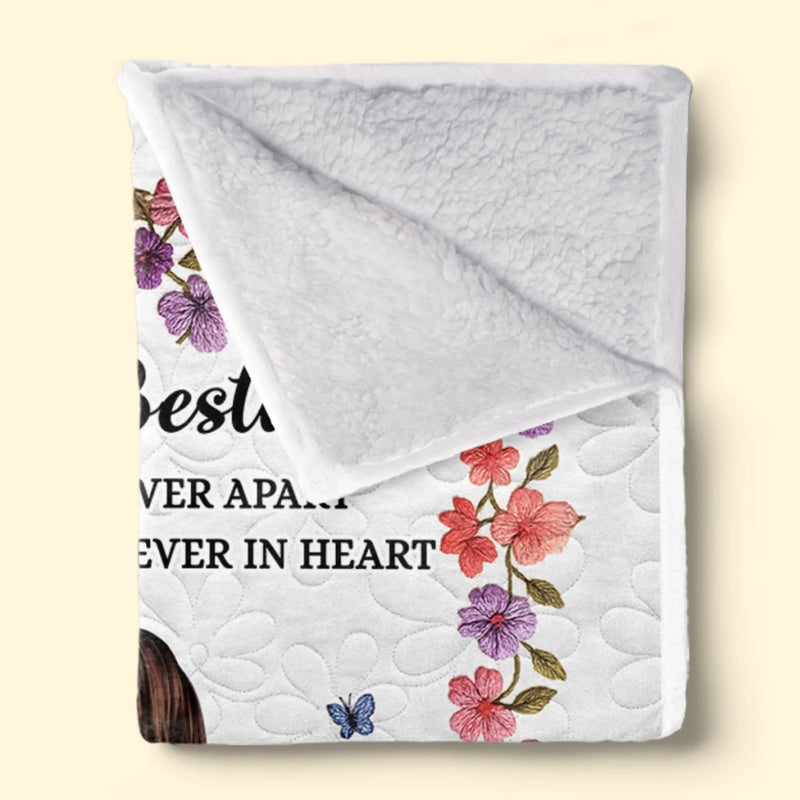 Custom Blanket - Personalized Best Friend Birthday Gifts For Women, Besties, Sisters, BFF - True Friends, Always Near