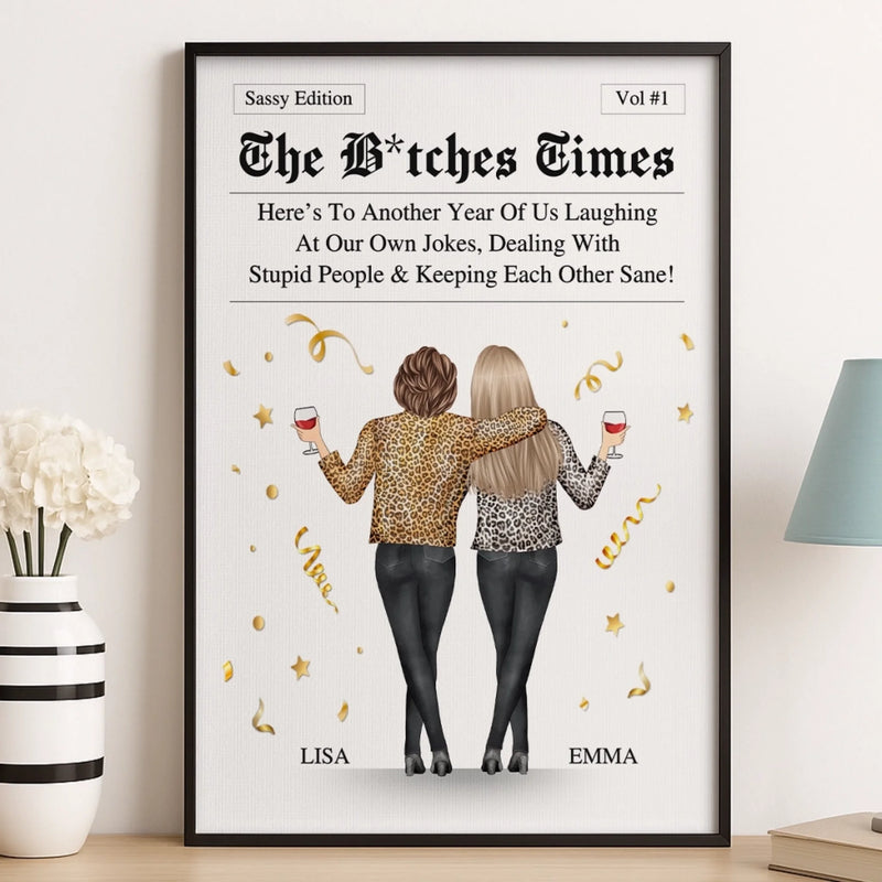 Custom Vertical Poster - Personalized Best Friend Birthday Gifts For Women, Besties, Sisters, BFF - The Besties Times