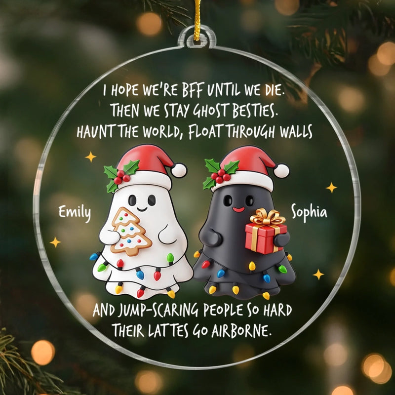 Custom Acrylic Ornament - Personalized Christmas Best Friend Birthday Gifts For Women, Besties, Sisters, BFF - Always The Cool Ones