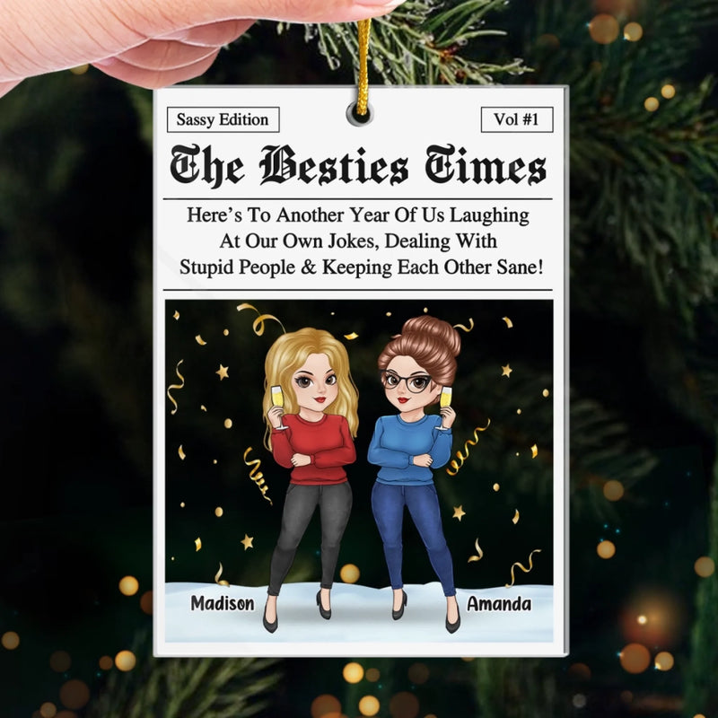 Custom Acrylic Ornament - Personalized Christmas Best Friend Birthday Gifts For Women, Besties, Sisters, BFF - Just Two Besties Surviving Adulthood