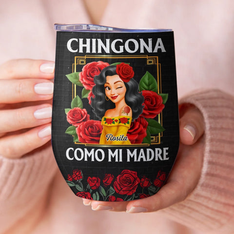 Custom Wine Tumbler - Personalized Hispanic Month Birthday Gifts For Hispanics And Latinos, Women - Beauty With Bite, Grace With Grit