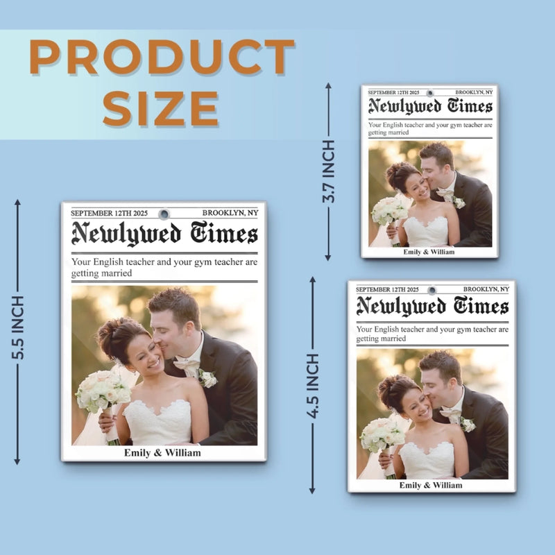 Custom Photo Acrylic Ornament - Personalized Anniversary Christmas Wedding Gifts For Husband And Wife, Him And Her - True Love Makes Headlines