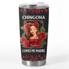 Custom Tumbler - Personalized Hispanic Month Birthday Gifts For Hispanics And Latinos, Women - Strong Like Mi Madre