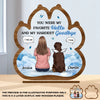 Custom Wood & Acrylic Plaque - Personalized  Pet Memorial Sympathy Gifts For Dogs - Love And Memories Never Fade Away