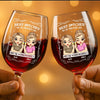 Custom Stemmed Wine Glass - Personalized Best Friend Birthday Gifts For Women, Besties, Sisters, BFF - Trouble Makers Till The End
