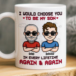 Custom Mug - Personalized Birthday Gifts For Dad, Son - Always My Son, Always Chosen