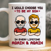 Custom Mug - Personalized Birthday Gifts For Dad, Son - Always My Son, Always Chosen