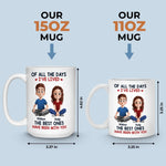 Custom Name Best Days Together Gifts - Personalized Mugs