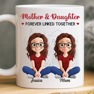 Custom Mug - Personalized Birthday Gifts For Mom, Daughter - A Mother And Daughter Forever