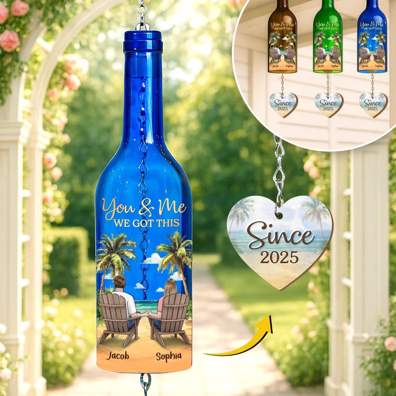 Custom Wine Bottle Wind Chime - Personalized Anniversary Wedding Gifts For Husband And Wife, Him And Her - You & Me, We Got This