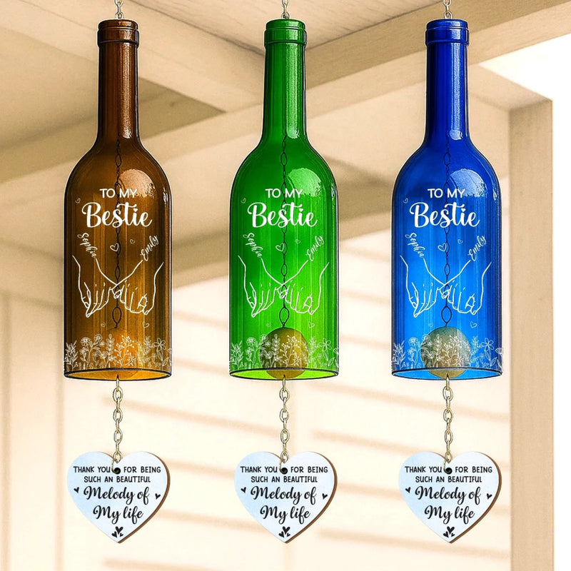 Custom Wine Bottle Wind Chime - Personalized Best Friend Birthday Gifts For Women, Besties, Sisters, BFF - You’re The Melody Of My Life