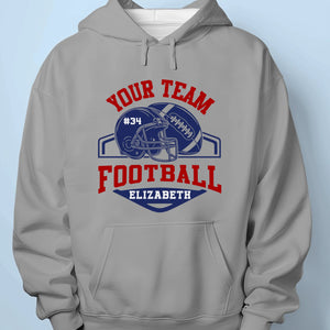 Custom Football Team T-shirt, Hoodie - Personalized Birthday Football Gifts For American Football Players, Football Lovers, NFL Fans, - American Football Helmet & Ball