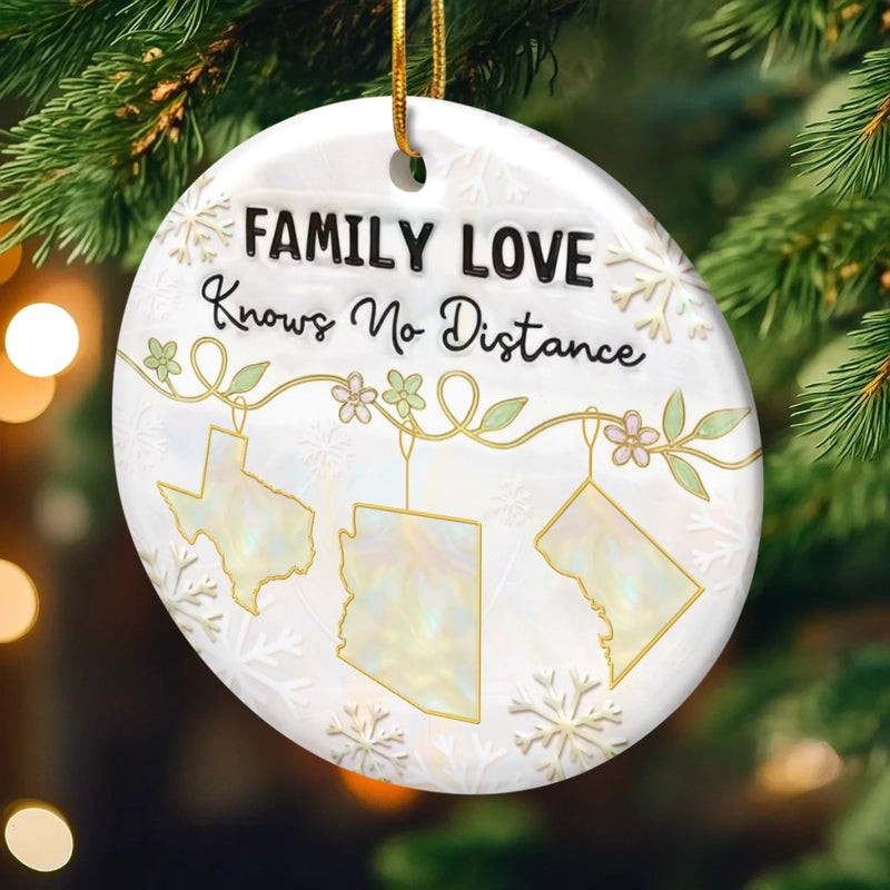 Custom Long Distance Ceramic Ornament - Personalized Christmas Birthday Gifts For Mom, Dad, Brother, Sister, Kids - Love Stays Close Across Miles
