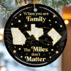 Custom Long Distance Ceramic Ornament - Personalized Christmas Birthday Gifts For Mom, Dad, Brother, Sister, Kids - Distance Fades Where Hearts Connect