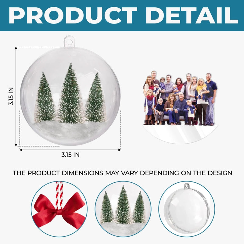 Custom Photo 3D Acrylic Ball Ornament - Personalized Christmas Birthday Gifts For Mom, Dad, Kids - Together Is Our Favorite Place