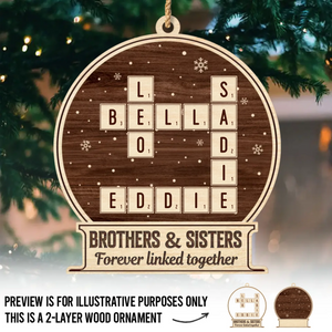 Custom Double Layer Wooden Ornament - Personalized Christmas Birthday Gifts For Brother, Sister - Laughter Flows When We Are Together
