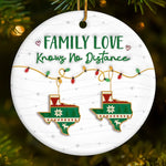 Custom Long Distance Ceramic Ornament - Personalized Christmas Birthday Gifts For Mom, Dad, Brother, Sister, Kids - Always Connected No Matter The Miles