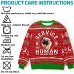 Custom Unisex Ugly Sweatshirt - Personalized  Christmas Birthday Gifts For Dog Lovers, Dog Dad And Mom - Service Human On Duty