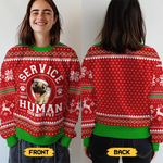 Custom Unisex Ugly Sweatshirt - Personalized  Christmas Birthday Gifts For Dog Lovers, Dog Dad And Mom - Service Human On Duty