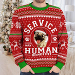 Custom Unisex Ugly Sweatshirt - Personalized  Christmas Birthday Gifts For Dog Lovers, Dog Dad And Mom - Service Human On Duty