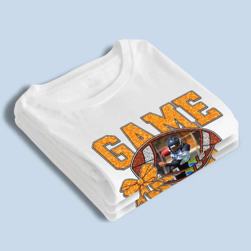 Upload Photo Football Cheer GameDay T-shirt, Hoodie - Personalized Birthday Football Gifts For Mom, American Football Players, Football Lovers, NFL Fans, - American Football Senior GameDay