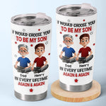 Custom Tumbler - Personalized Birthday Gifts For Mom, Dad, Son - My Son My Forever Gift