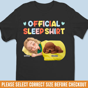 Custom Unisex T-shirt, Premium T-shirt, Hoodie - Personalized Birthday Gifts For Dog Lovers, Dog Dad And Mom - Sleeping Beauties In Progress