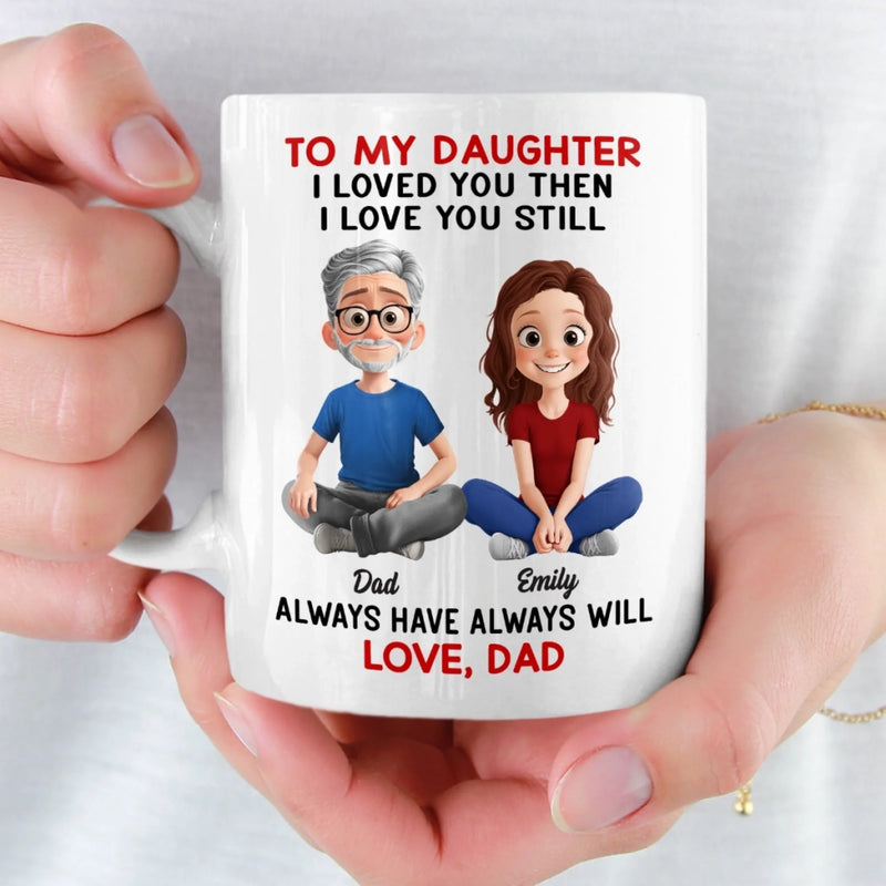 Custom Mug - Personalized Birthday Gifts For Mom, Dad, Daughter, Son - Forever Daddy’s Girl