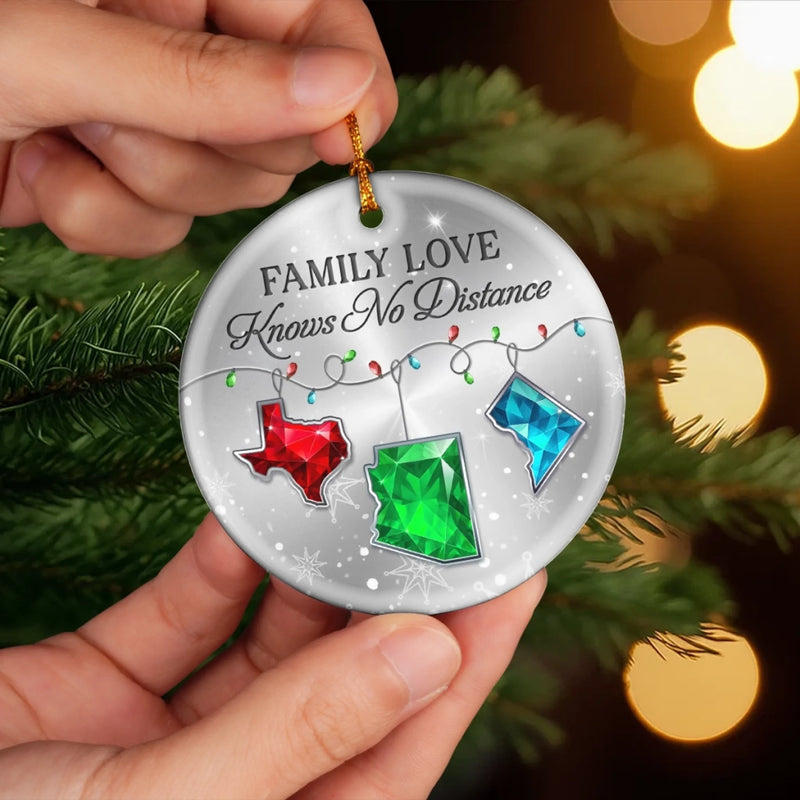 Custom Long Distance Ceramic Ornament - Personalized Christmas Birthday Gifts For Mom, Dad, Brother, Sister, Kids - Love Connects Every State