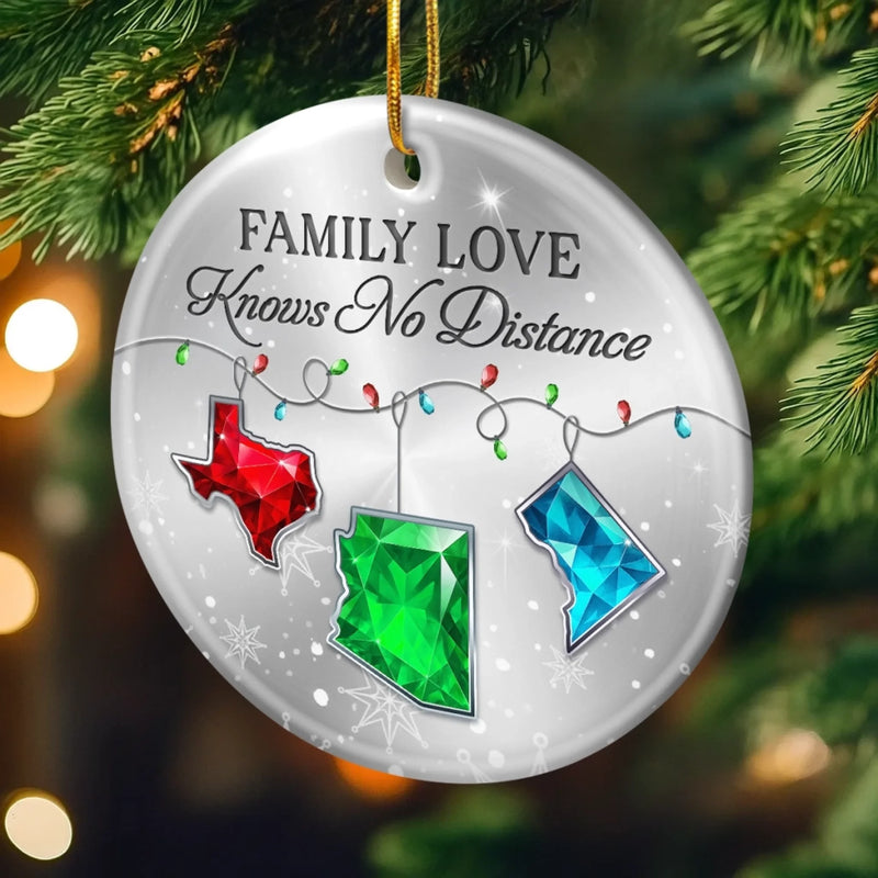 Custom Long Distance Ceramic Ornament - Personalized Christmas Birthday Gifts For Mom, Dad, Brother, Sister, Kids - Love Connects Every State