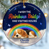 Custom Rainbow Bridge Ceramic Ornament - Personalized Pet Christmas Memorial Sympathy Gifts For Dogs - Tail Wags In Heaven