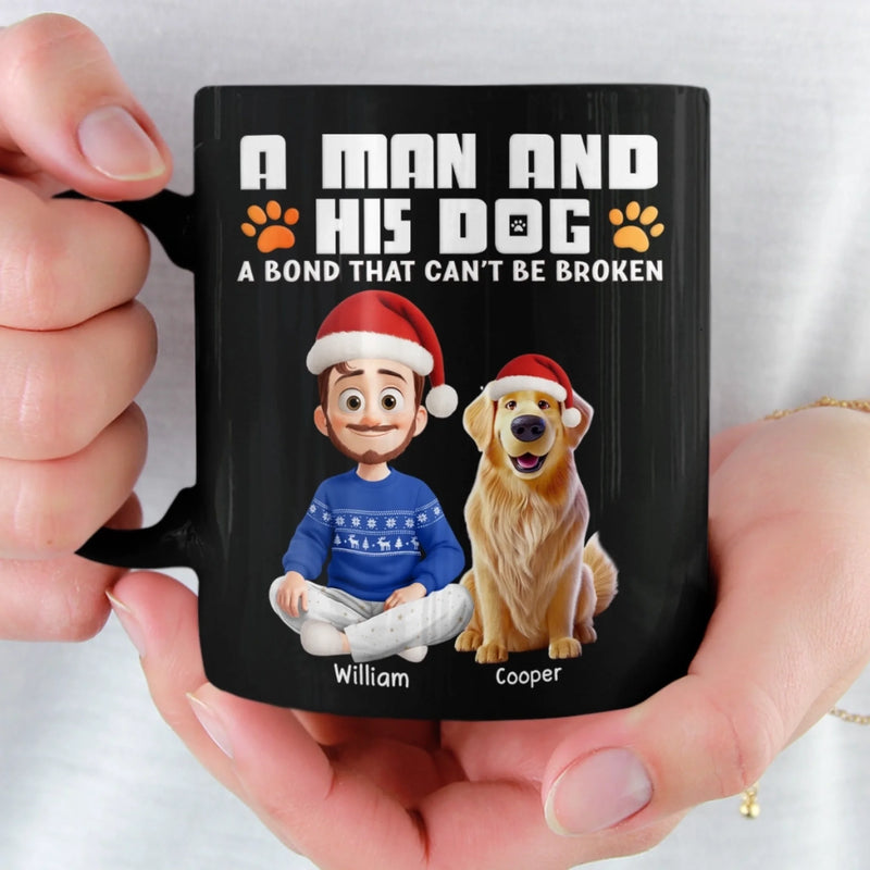 Custom Black Mug - Personalized Christmas  Birthday Gifts For Dog Lovers, Dog Dad And Mom - A Man And His Dog, Unbreakable Bond