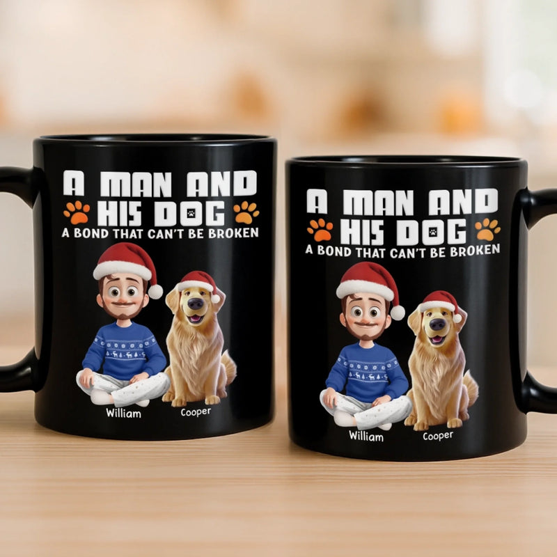 Custom Black Mug - Personalized Christmas  Birthday Gifts For Dog Lovers, Dog Dad And Mom - A Man And His Dog, Unbreakable Bond