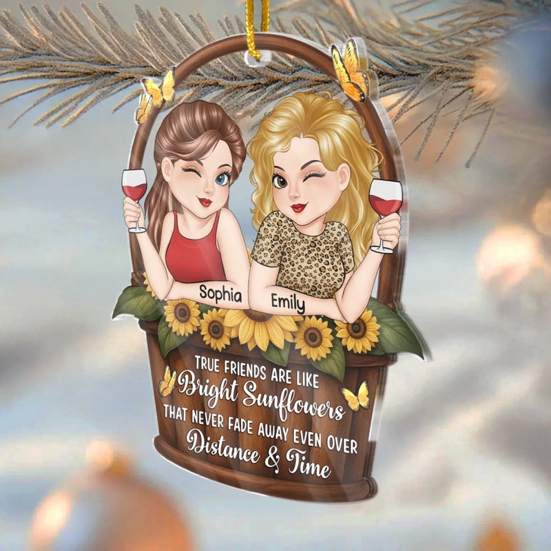 Custom Acrylic Ornament - Personalized Best Friend Birthday Gifts For Women, Besties, Sisters, BFF - Friendship Never Fades