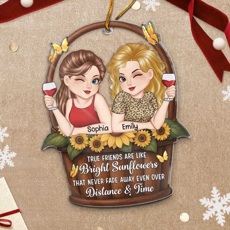 Custom Acrylic Ornament - Personalized Best Friend Birthday Gifts For Women, Besties, Sisters, BFF - Friendship Never Fades
