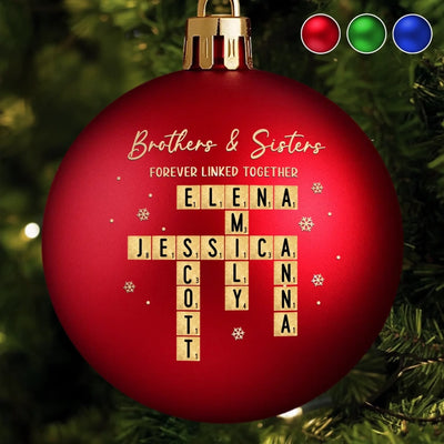 Custom Scrabble Colored Ball Ornament - Personalized Christmas Birthday Gifts For Brother, Sister - Spelling Out Our Joy
