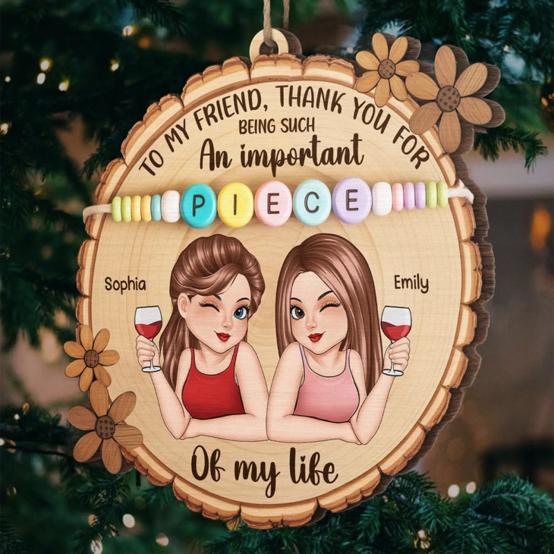 Custom Wood Ornament - Personalized Best Friend Christmas Birthday Gifts For Women, Besties, Sisters, BFF - Snowflakes Sparkle Like Our Friendship