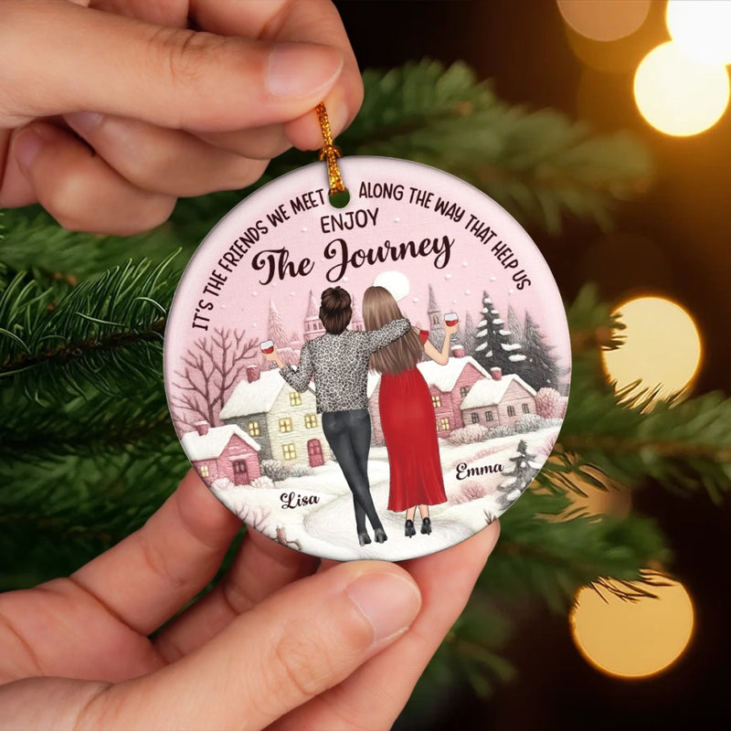 Custom Ceramic Ornament - Personalized Best Friend Christmas Birthday Gifts For Women, Besties, Sisters, BFF - Laughing All The Way Together