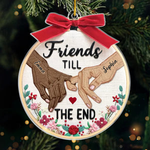 Custom Acrylic Ornament - Personalized Best Friend Christmas Birthday Gifts For Women, Besties, Sisters, BFF - Cheers To Us Always