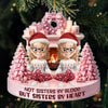 Custom Acrylic Ornament - Personalized Best Friend Christmas Birthday Gifts For Women, Besties, Sisters, BFF - Snowy Nights Endless Laughs
