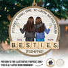 Custom Double Layer Wooden Ornament - Personalized Best Friend Christmas Birthday Gifts For Women, Besties, Sisters, BFF - Frosty Days Warm Hearts