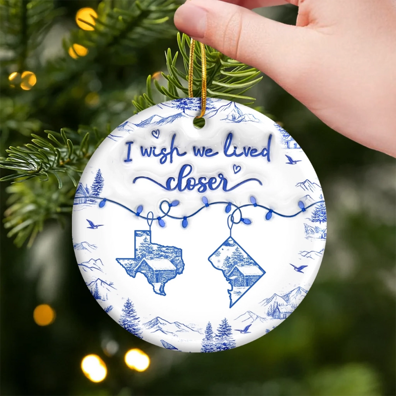 Custom Long Distance Ceramic Ornament - Personalized Best Friend Christmas Birthday Gifts For Women, Besties, Sisters, BFF - Wishing You Were Here