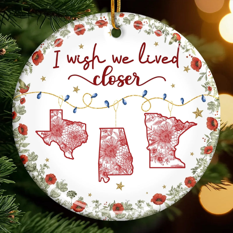 Custom Long Distance Ceramic Ornament - Personalized Best Friend Christmas Birthday Gifts For Women, Besties, Sisters, BFF - Far Yet Always Close