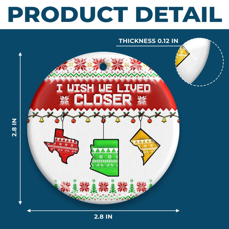 Custom Long Distance Ceramic Ornament - Personalized Best Friend Christmas Birthday Gifts For Women, Besties, Sisters, BFF - Always Close No Matter Miles