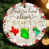 Custom Long Distance Ceramic Ornament - Personalized Best Friend Christmas Birthday Gifts For Women, Besties, Sisters, BFF - Connected By Heart Not Distance