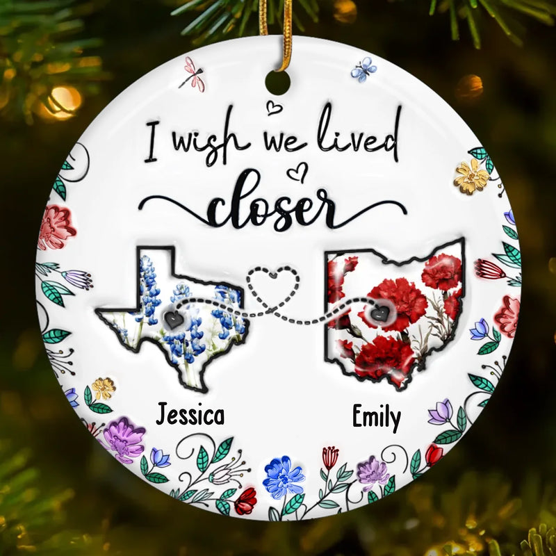 Custom Long Distance Ceramic Ornament - Personalized Best Friend Christmas Birthday Gifts For Women, Besties, Sisters, BFF - Far Away Yet Always Connected