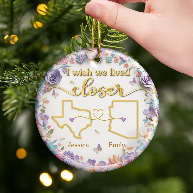 Custom Long Distance Ceramic Ornament - Personalized Best Friend Christmas Birthday Gifts For Women, Besties, Sisters, BFF - Connected Beyond Distance