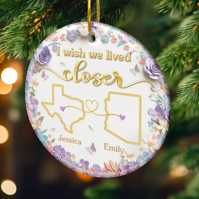 Custom Long Distance Ceramic Ornament - Personalized Best Friend Christmas Birthday Gifts For Women, Besties, Sisters, BFF - Connected Beyond Distance