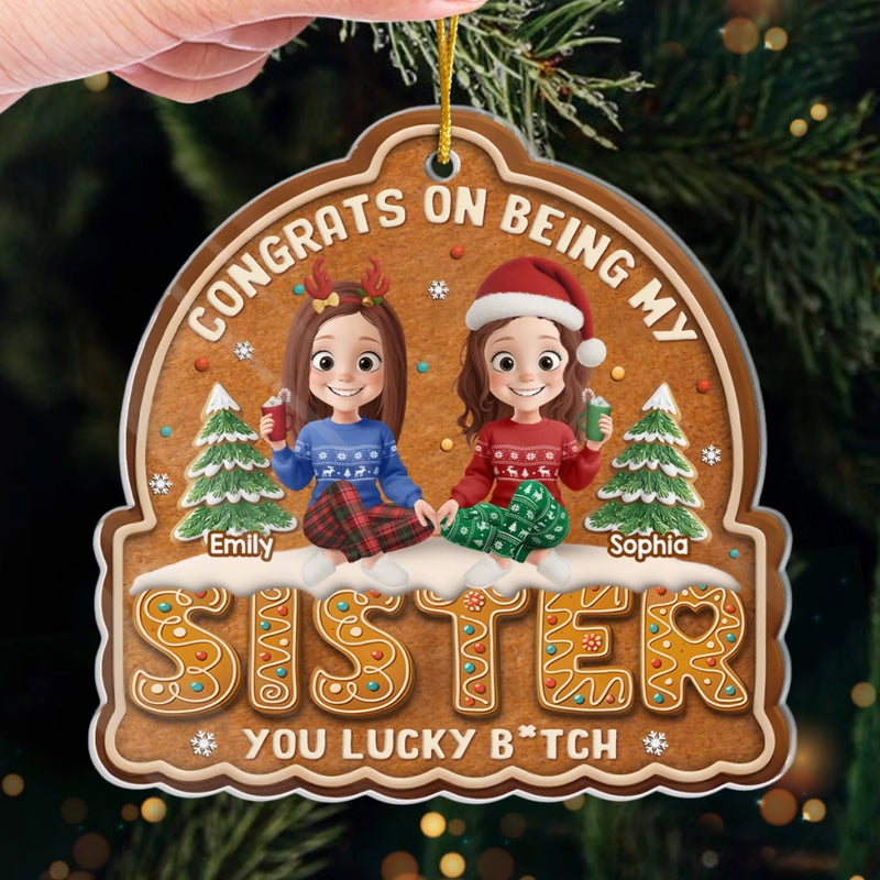 Custom Acrylic Ornament - Personalized Best Friend Christmas Birthday Gifts For Women, Besties, Sisters, BFF - More Than Sisters, We’re Each Other’s Alibi